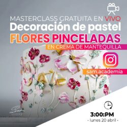 MASTERCLASS GRATUITA ENVIVO – FLORES PINCELADAS EN CREMA DE MANTEQUILLA