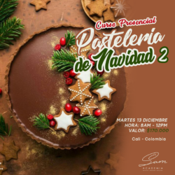 MARTES 13 DE DICIEMBRE DEL 2022 - 8:00 AM: Pastelería Navidad II-Curso Presencial