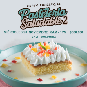 PASTELERÍA-SALUDABLE-2-Nov-Curso-Clases-Cali-SAM